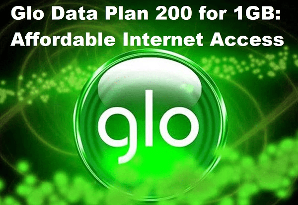glo-1gb glo data plan 200 for 1gb