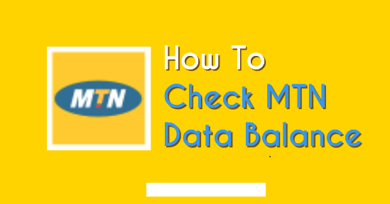 how-to-check-mtn-data-balance how to check mtn data balance
